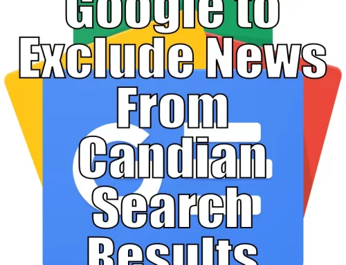 Google to Exclude News from Search Results in Canada
