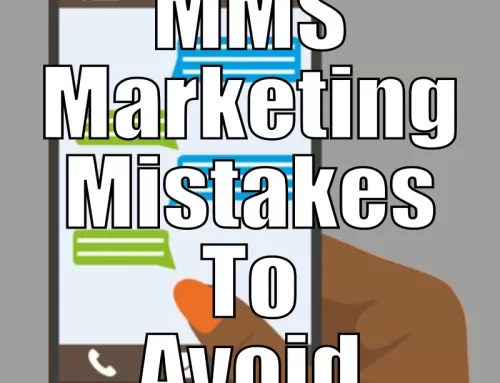 SMS Marketing Mistakes to Avoid