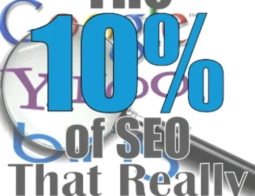 The 10% Of Search Engine Optimization (SEO) That Really Matters